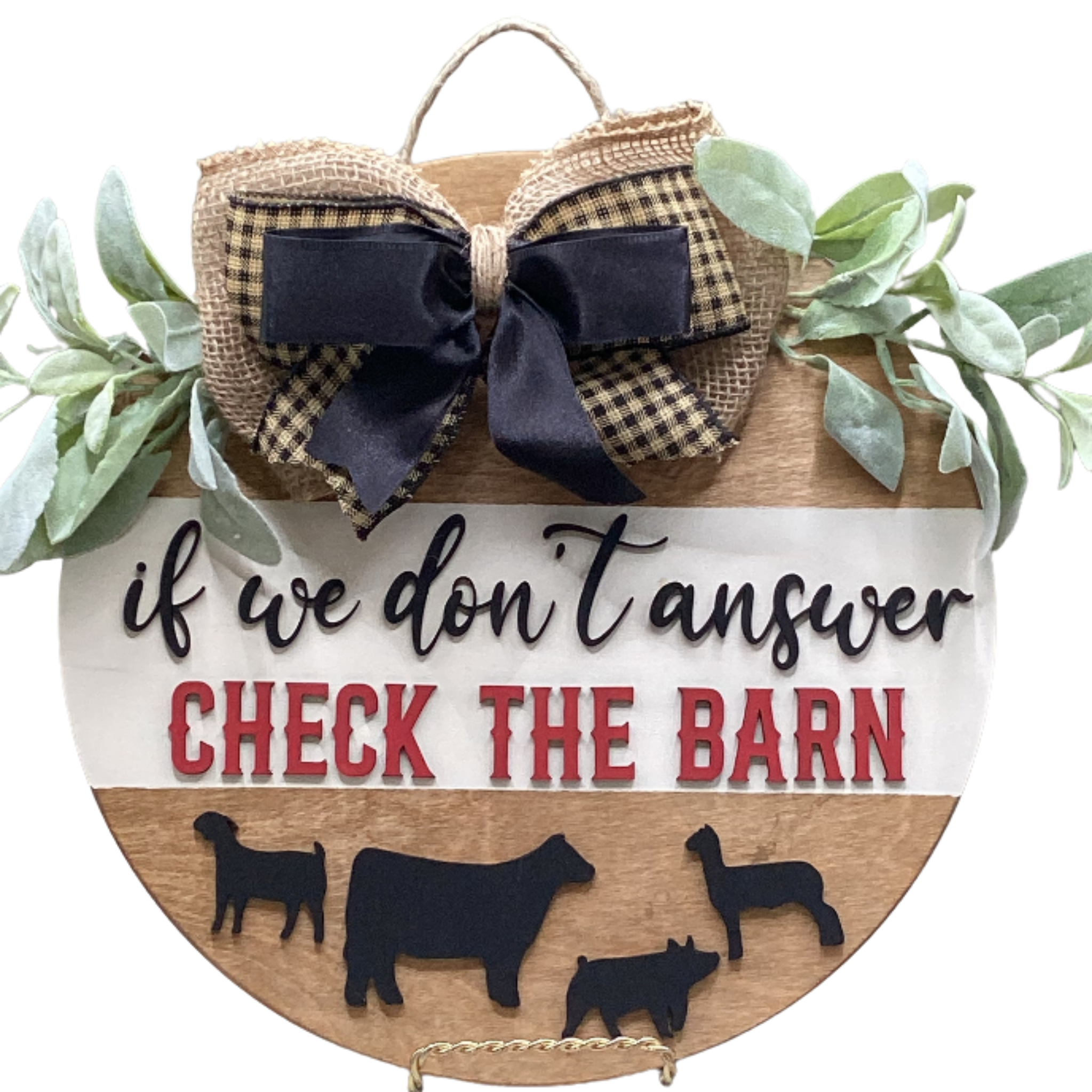 14" Barn Wooden Door Hanger – "if we don't answer Check The Barn" Sign